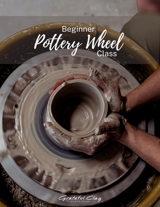 Beginner Pottery Wheel Class | Saturday 7/13 10:00-12:00 pm