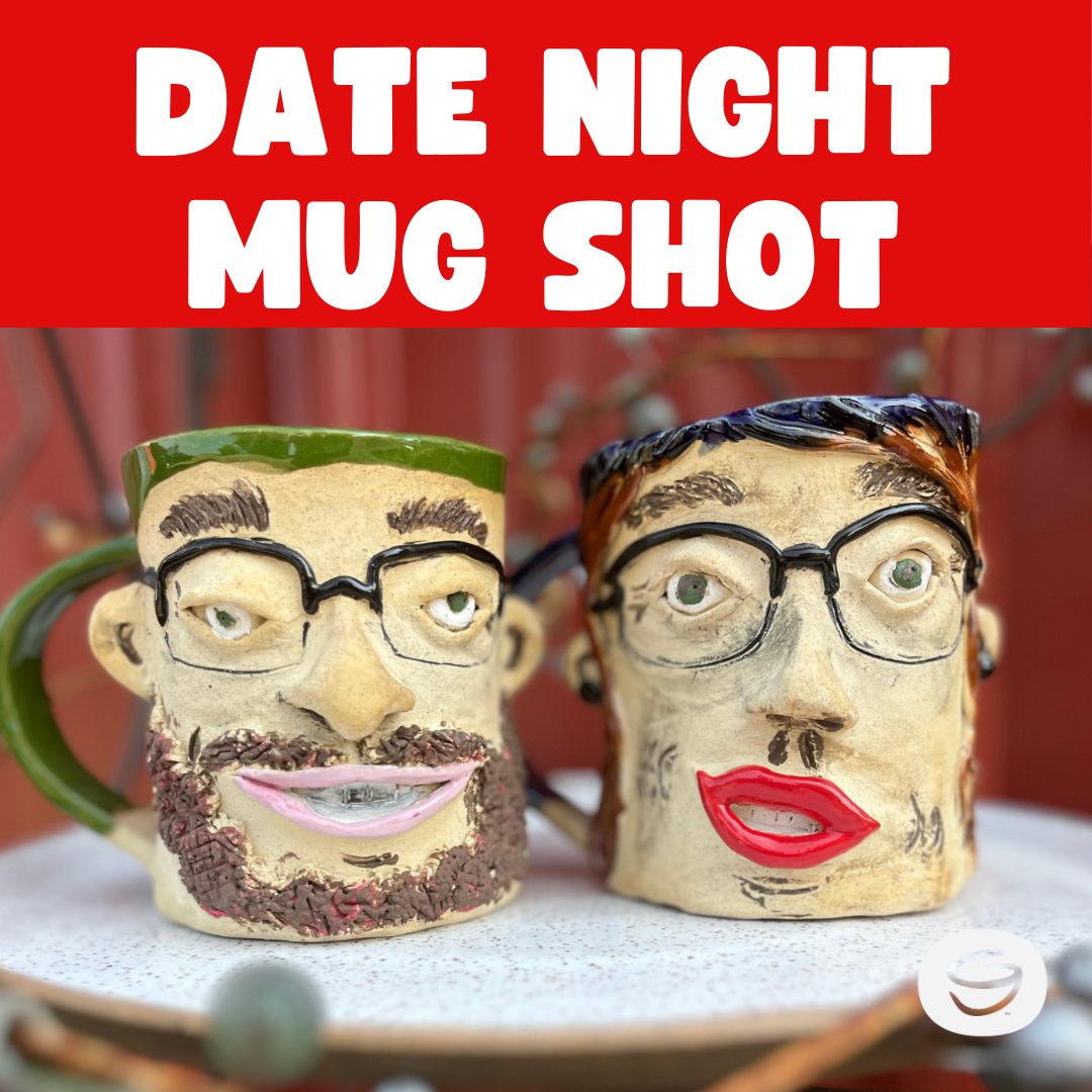 Date Night Mug Shot | Fri Oct 24th 5pm-8pm