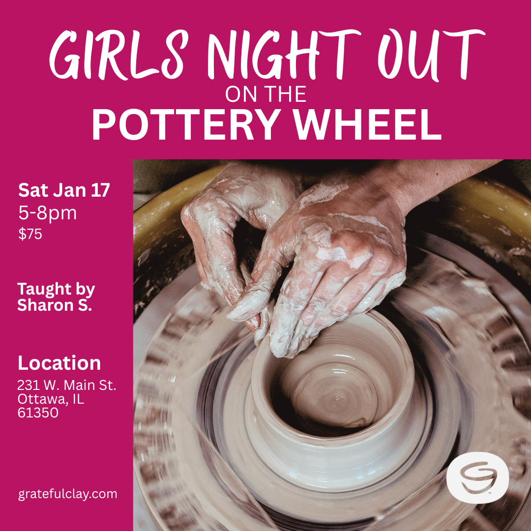 Girls Night Out on the Pottery Wheel | Sat Jan 17th 5pm-8pm