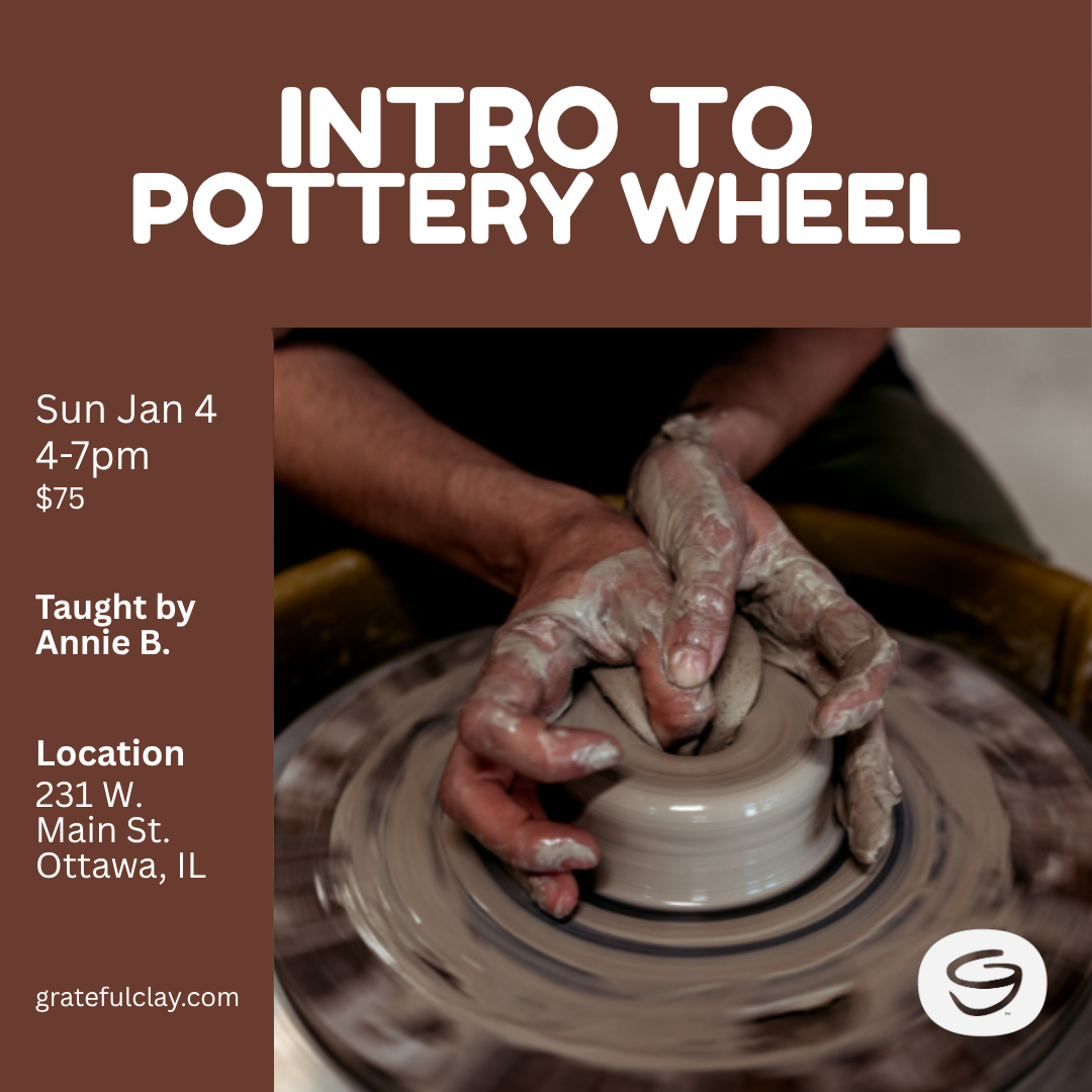 Intro to Pottery Wheel | Sun Jan 4th 4pm-7pm