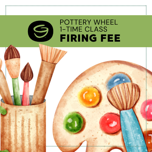 Pottery Wheel 1-Time Class Firing Fee