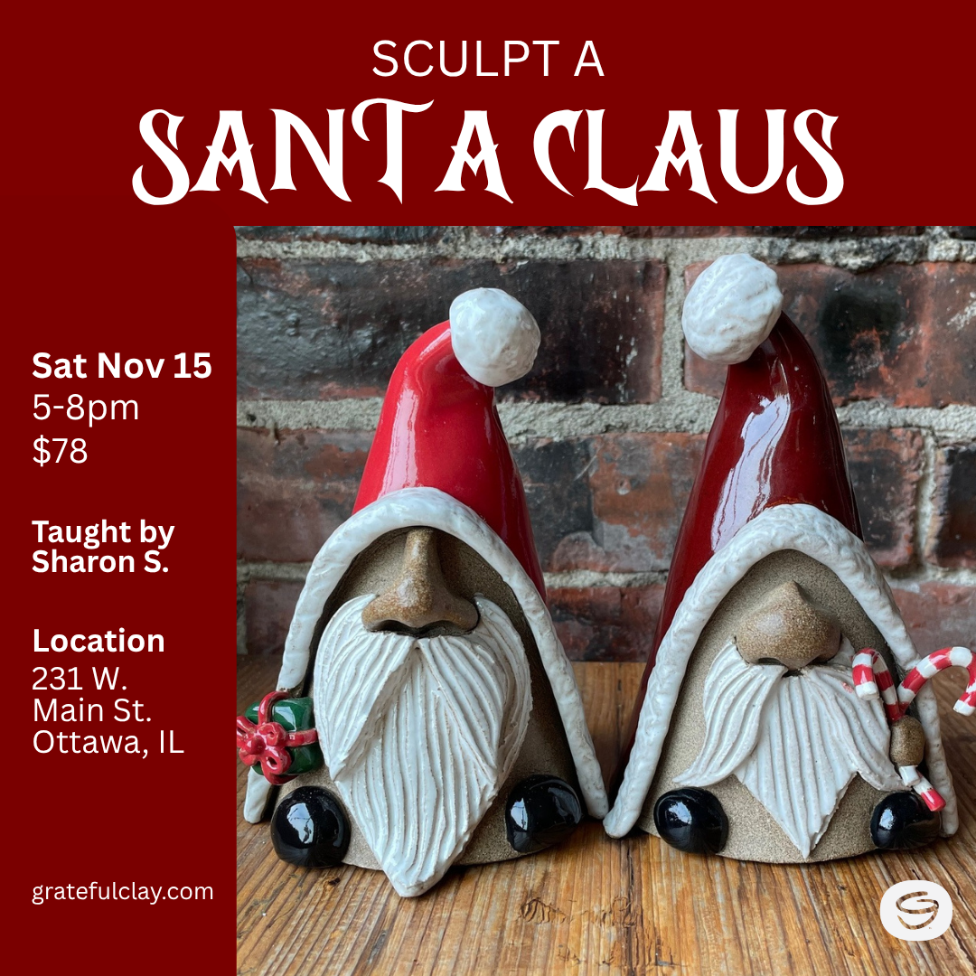 Sculpt a Santa Claus | Sat Nov 15th 5pm-8pm