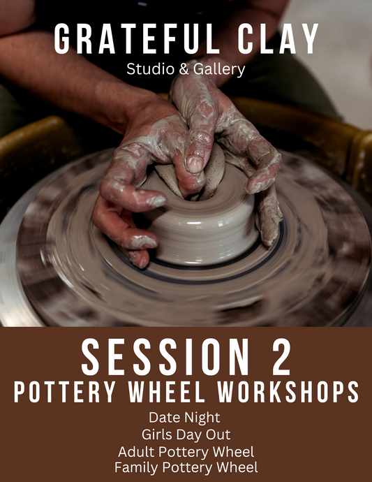 Session 2 Pottery Wheel Workshops