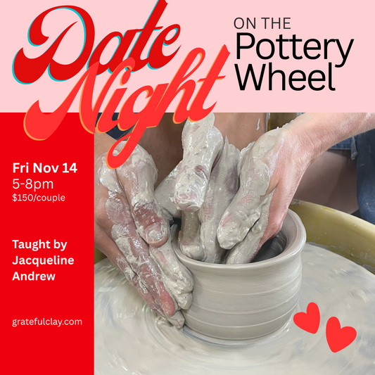 Date Night on the Pottery Wheel | Fri Nov 14th 5pm-8pm