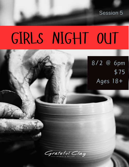 Girls Night Out on the Pottery Wheel | Friday 8/2 6:00-8:00 pm