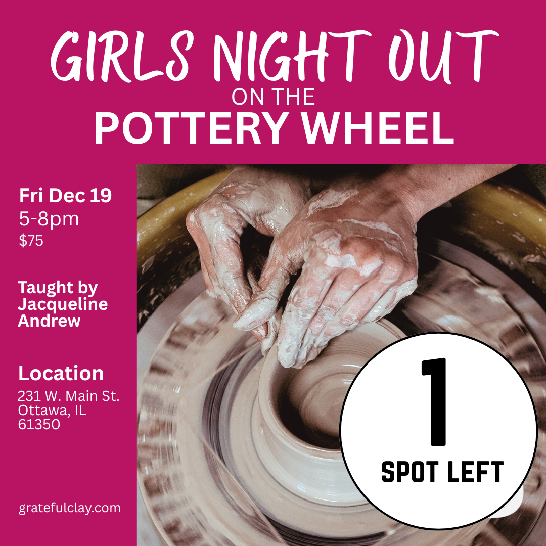 Girls Night Out on the Pottery Wheel | Fri Dec 19th 5pm-8pm
