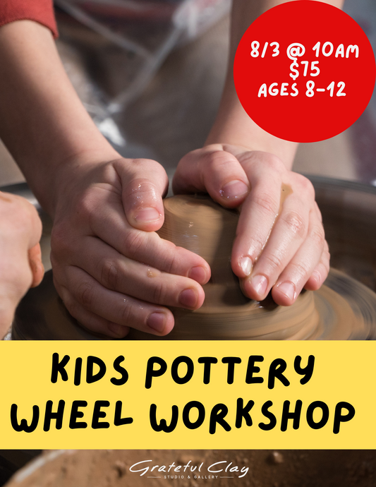 Kids Pottery Wheel Workshop | Saturday 8/3 10:00-12:00pm